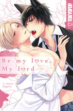 Be My Love, My Lord (TPB).