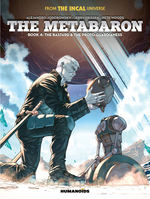 Metabaron (HC): Metabaron Book 4: The Bastard & The Proto-Guardianess. 