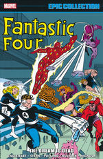 Fantastic Four (TPB): Epic Collection Vol. 19: The Dream is Dead. 