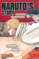 Naruto Story (Light Novel) (TPB): Uzumaki Naruto & The Spiral Destiny. 