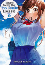 I Get the Feeling That Nobukuni-San Likes Me (TPB) nr. 3: Communication Breakdown. 
