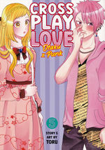 Crossplay Love: Otaku x Punk (TPB) nr. 5: Never At Once Quite So Close And Yet So Far. 