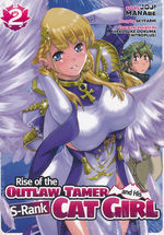 Rise of the Outlaw Tamer and His S-Rank Cat Girl (Ghost Ship - Adult)(TPB) nr. 2: Tame ME, Big Boy!. 