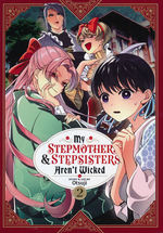 My Stepmother and Stepsisters Aren't Wicked (TPB) nr. 2: Sister (or Two) Is All You Need!, A. 