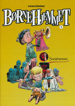 Børnehjemmet (HC) nr. 1: Samlet - Bind 1. 