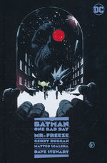 Batman (HC): One Bad Day: Mr. Freeze. 