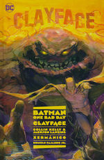 Batman (HC): One Bad Day: Clayface. 