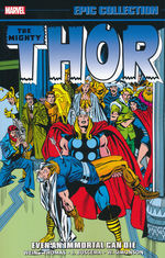 Thor (TPB): Epic Collection vol. 9: Even an Immortal Can Die (1977 - 1979). 
