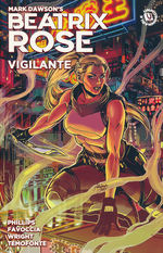 Beatrix Rose: Vigilante (TPB): Beatrix Rose: Vigilante. 