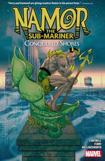 Namor (TPB): Conquered Shores. 