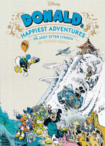 Anders And (HC): Donald's Happiest Adventures - På jagt efter lykken. 