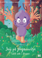 Joji på yogaeventyr (HC): Helt ude I skoven.
