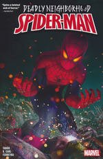 Spider-Man (TPB): Deadly Neighborhood Spider-Man. 