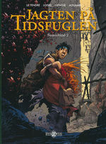 Jagten på tidsfuglen nr. 2: Den Samlede udgave (2020) (HC) - Bind 2. 