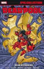 Deadpool (TPB): Epic Collection vol. 4: Dead Reckoning (1998-1999). 