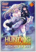 Hunting In Another World With My Elf Wife (TPB) nr. 4: Deadly Back Alley Deals. 