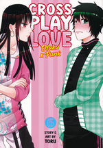 Crossplay Love: Otaku x Punk (TPB) nr. 6: Three Steps Forward and Two Steps Back. 