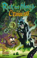 Rick and Morty (TPB): Rick and Morty vs. Cthulhu.