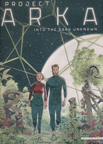 Project Arka: Into the Dark Unknown (HC): Project Arka: Into the Dark Unknown. 