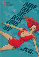 Proof That The Devil Loves You (HC): Proof That The Devil Loves You.