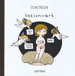 Voksenværk (Stinestregen) (HC): Voksenværk.