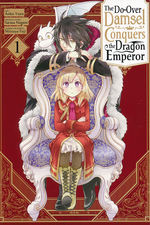 Do-Over Damsel Conquers the Dragon Emperor, The (TPB) nr. 1: I Will Reform - I Mean...Make You Happy.. 