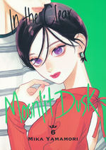 In the Clear Moonlit Dusk (TPB) nr. 6: Ever Since I Started Going Out With Sempai, Every Moment Has Been So Dazzling. 