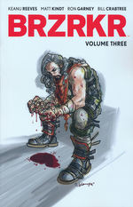 Brzrkr (TPB) nr. 3: Volume Three. 