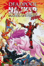 Deadpool (Dansk)(HC): Deadpool Nakker Marvel-universet igen. 