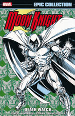 Moon Knight (TPB): Epic Collection vol. 7: Death Watch (1992-1994). 