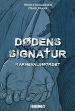 Dødens signatur (HC): Dødens Signatur - Karnevalsmordet. 