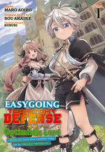Easygoing Territory Defense by the Optimistic Lord: Production Magic Turns a Nameless Village into the Strongest Fortified City (TPB) nr. 1. 