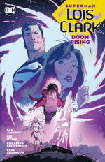 Superman (TPB): Lois and Clark: Doom Rising. 