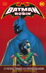 Batman (TPB): Batman & Robin by Tomasi and Gleason Book One. 