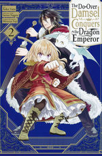 Do-Over Damsel Conquers the Dragon Emperor, The (TPB) nr. 2: I Don't Care if You're Cursed or Not. I Want You to Live, Your Majesty. 