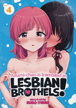 Asumi-Chan Is Interested in Lesbian Brothels! (TPB) nr. 4: On a Collision Course with Love. 