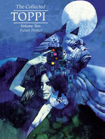 Toppi, The Collected (HC) nr. 10: Future Perfect. 
