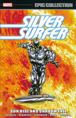 Silver Surfer (TPB): Epic Collection vol. 14: Sun Rise Shadow Fall (1998-2000). 