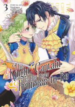 Knight Captain Is the New Princess-to-Be, The (TPB) nr. 3: Things We Do for Love, The. 