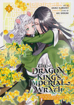 Dragon King's Imperial Wrath: Falling in Love with the Bookish Princess of the Rat Clan, The (TPB) nr. 3: Dragon's Wrath Unleashed!, The. 
