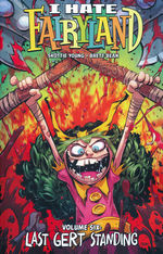 I Hate Fairyland (TPB) nr. 6: Last Gert Standing. 