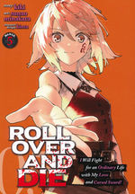 Roll Over and Die: I Will Fight for an Ordinary Life with My Love and Cursed Sword! (TPB) nr. 5: To Need and Be Needed. 