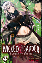 Wicked Trapper: Hunter of Heroes (Ghost Ship - Adult) (TPB) nr. 4: Burning Down the House!. 