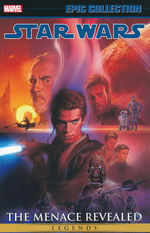 Star Wars (TPB): Epic Collection: The Menace Revealed Vol. 4 (Between Ep. I and II). 