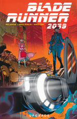 Blade Runner (TPB): Blade Runner 2039 Vol.2: Upgrade. 