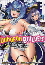 Dungeon Builder: The Demon King's Labyrinth is a Modern City! (TPB) nr. 9: City Filled with Smiles Is the Greatest Weapon!, A. 