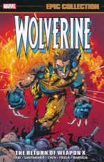Wolverine (TPB): Epic Collection vol. 14: The Return of Weapon X (2000 - 2002). 