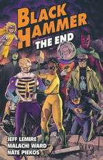 Black Hammer (TPB) nr. 8: End, The. 