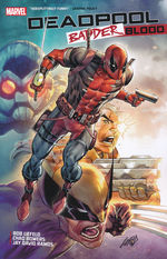 Deadpool (TPB): Badder Blood. 