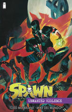 Spawn (TPB): Unwanted Violence. 